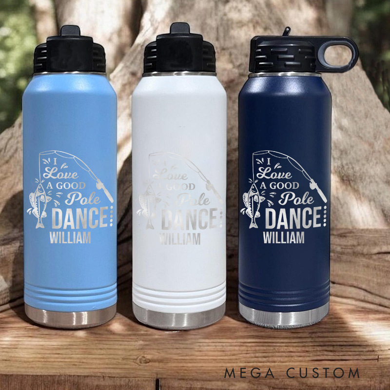 Personalized I Love a Good Pole Dance Tumbler Funny Tumblers for Fisherman Christmas Gifts for Angler Funny Fishing Travel Mug Funny Fishing Gift