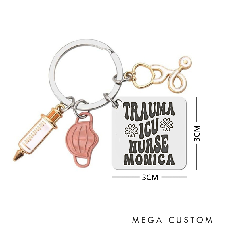Personalized Trauma ICU Nurse Design Keychain Custom Stainless Steel Keychain Graduation Thank You Gifts