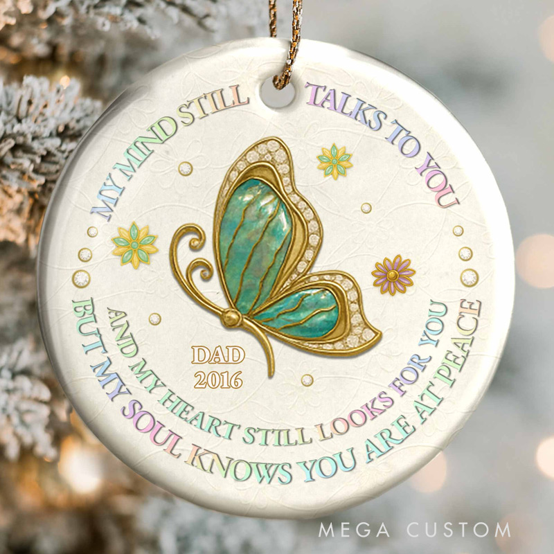 Personalized Christmas Ornament My Mind Still Talks To You Butterflies And Flowers Memorial Ornament Bereavement Gifts