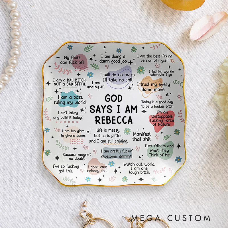 Personalized God Says I am Ceramic Square Round Ring Dish with Name Jewelry Dish Religious Gift for Her Daily Affirmations Gift Funny Gift