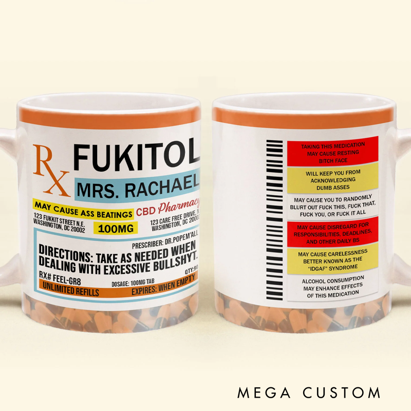 Personalized Humor Sarcasm Mug Custom Fukitol Rx Cup Gifts for Friends Geek Nerd