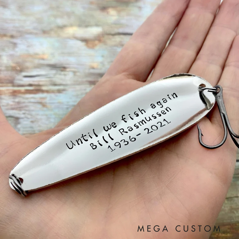 Personalized Memorial Fishing Lure Until we fish again Commemorative Keepsake Remembrance Gift