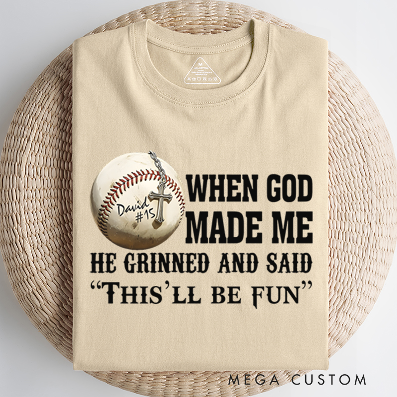 Personalized Baseball T-Shirt with "When God Made Me" Quote and Custom Name  