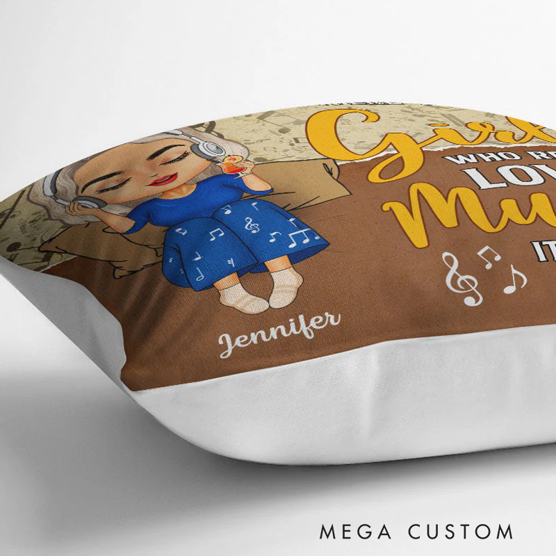 Personalized Just A Girl Who Loves Music Gift For Yourself Custom Pillow