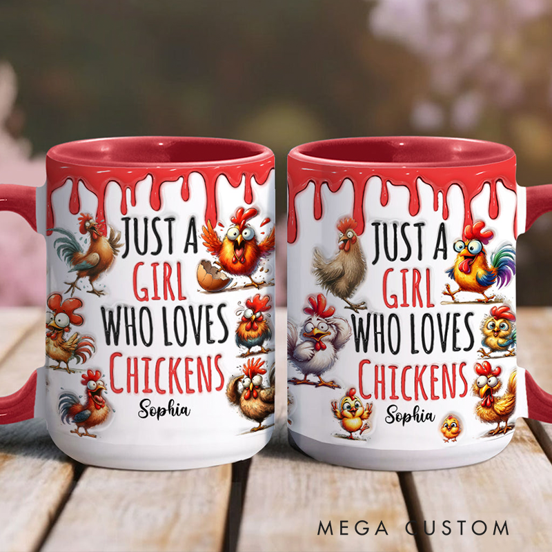 Personalized Just A Girl Who Loves Chickens  Chicken Accent Mug