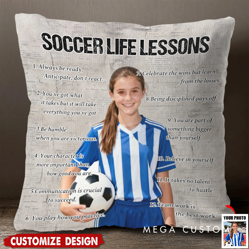 Personalized Soccer Life Lessons Pillow with Custom Photo and Inspirational Quotes