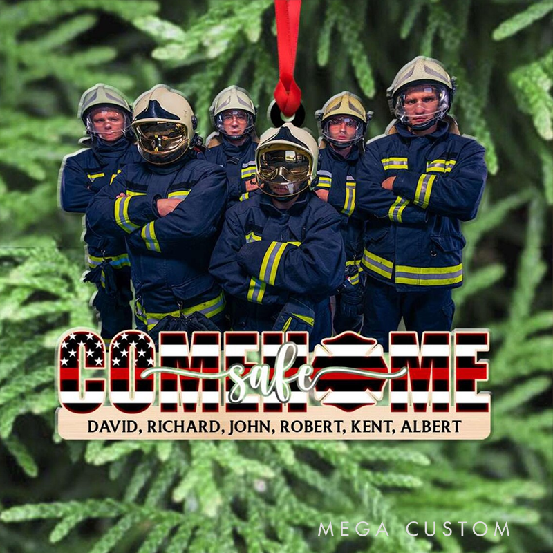 Personalized Come Home Safe Firefighter Team Christmas Acrylic Ornament Gift for Firefighters