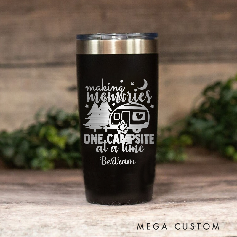 Personalized Camping Tumbler Making Memories One Campsite at a Time Tumbler Mug for Outdoor Camping Enthusiasts