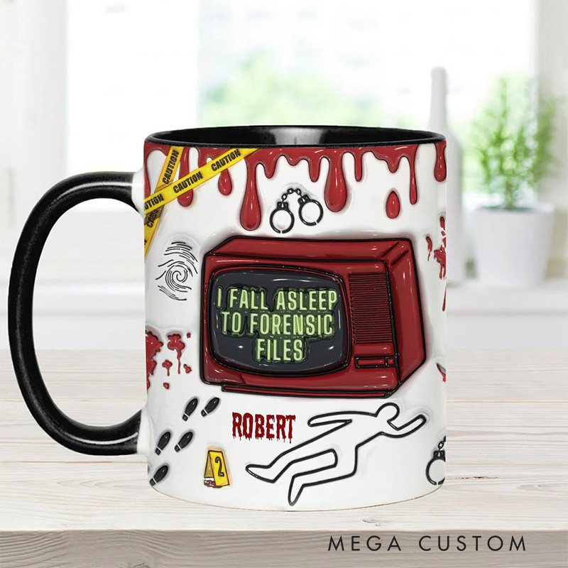 Personalized 3D Effect I Fall Asleep For Forensic Files Mug TV Show Mug Movie Lover Gift for Friend Birthday Gift