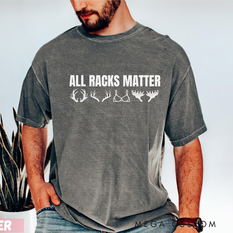 Personalized All Racks Matter Washed T-Shirt Deer Hunting Washed T-Shirt Hunting Gif for Him Husband