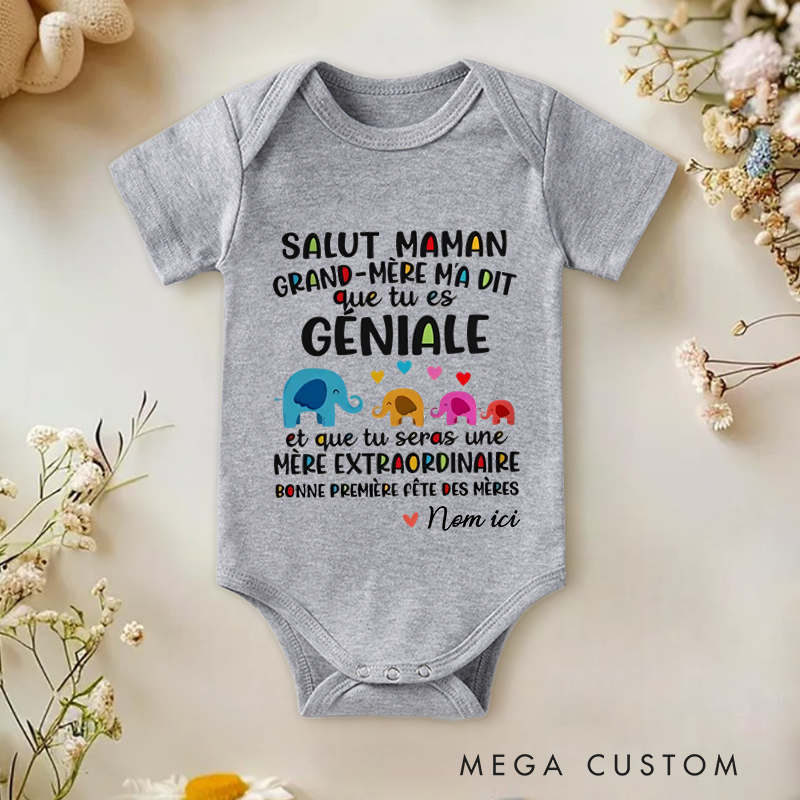 Personalized Hi Mom Grandma Told Me You're Great Baby Onesie Mother's Day Gift