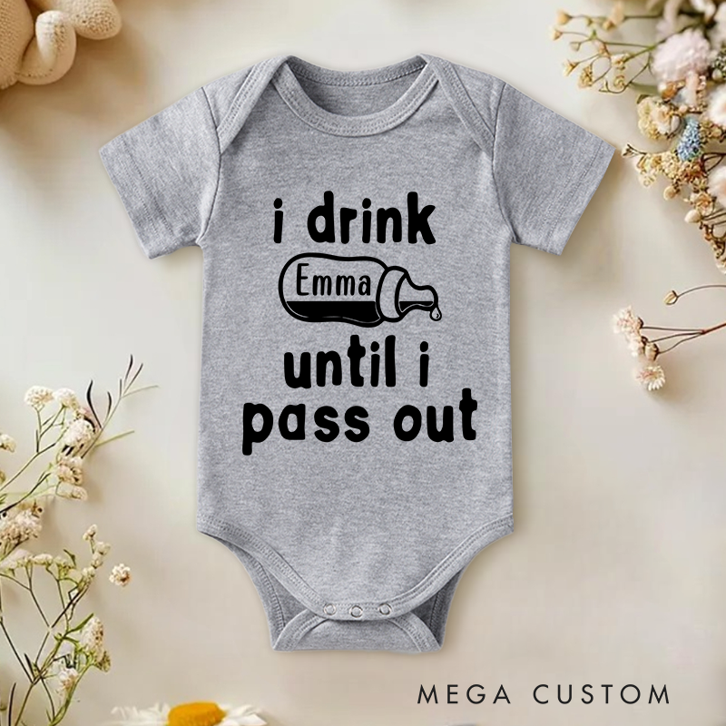 Personalized I Drink Until I Pass Out Baby Onesie Cute Gift for New Parents