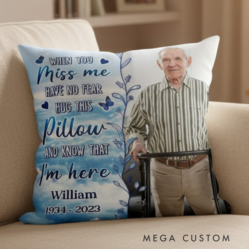 Personalized Photo Pillow When You Miss Me Hug This Pillow Custom Double Sided Pillow Bereavement Gift Sympathy Gift