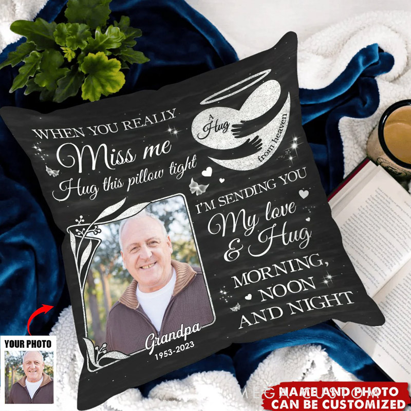 Personalized Memorial Photo Pillow I'm Sending You My Love and Hug Custom Double Sided Pillow Memory Pillow Sympathy Gift