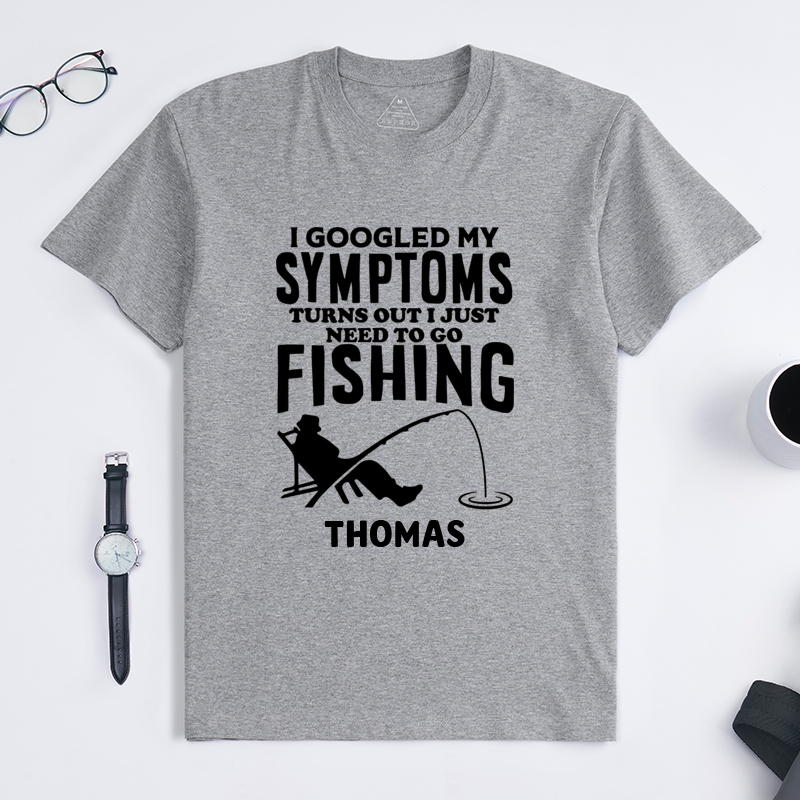 Personalized Fishing T-Shirt Funny Fishing T-Shirt I Googled My Symptoms Design Custom Name Sweatshirt Perfect Gift for Fishing Enthusiasts