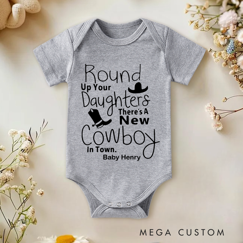 Personalized Round up Your Daughters There Is a New Cowboy in Town Baby Onesie Newborn Gift