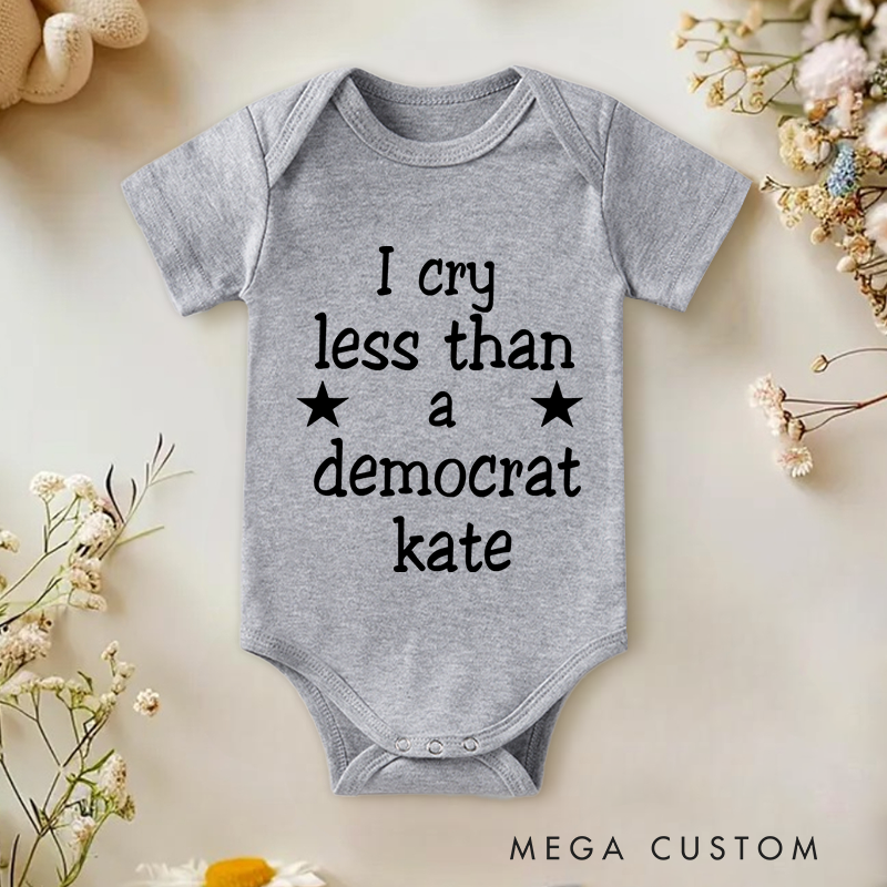 Personalized I Cry Less Than A Democrat Baby Onesie Funny Republican Gifts