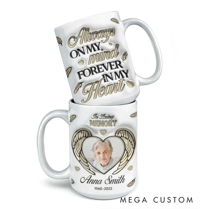 Personalized 3D Inflated Effect Printed Memorial Mug Custom Double Sided Mug You're Forever In My Heart Sympathy Gift for Family Members