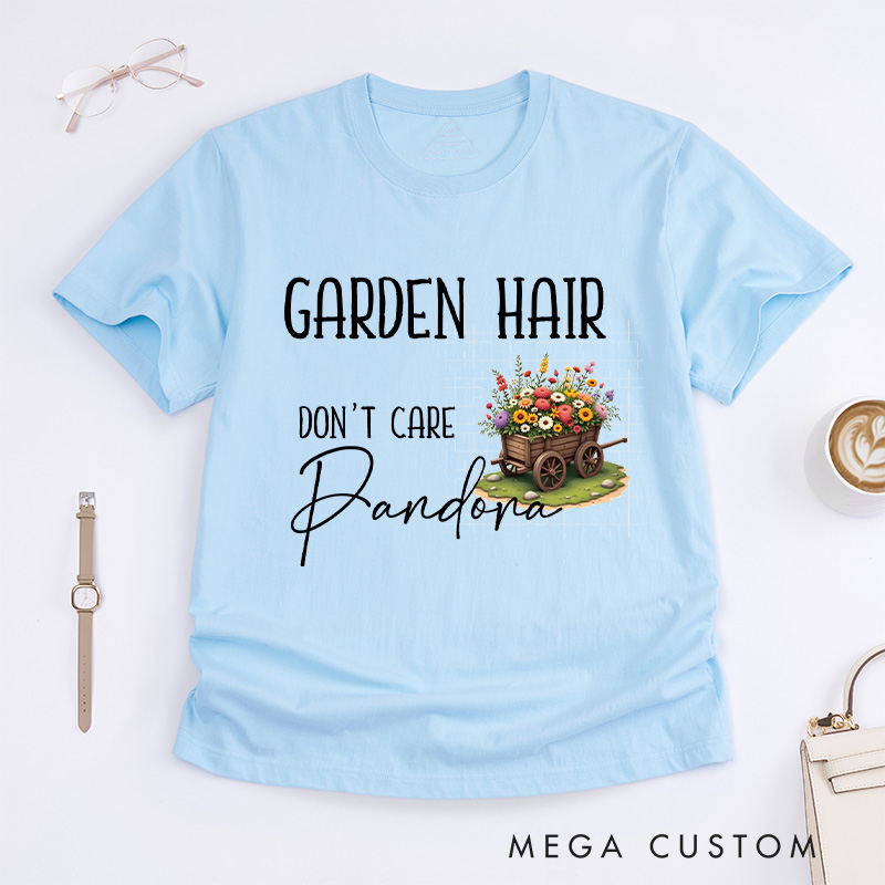 Personalized Garden Hair Don't Care Classic T-Shirts Plant Lover Shirt Plant Lover Gift Gardening Shirt Gardener Gift Garden Tee Shirt