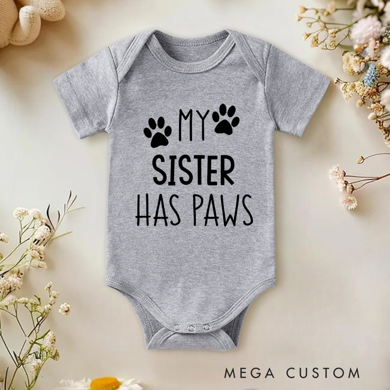 Personalized My Sister or Brother Has Paws Pet Lover Baby Onesie