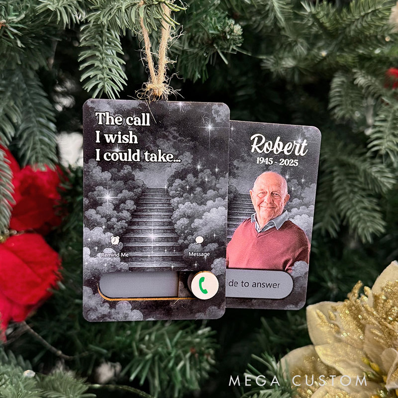 Personalized Wooden Slider Photo Ornament The Call I Wish I Could Take Memorial Gifts Christmas Ornament