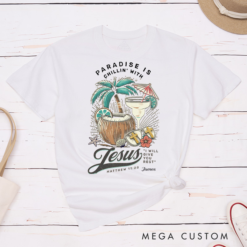 Personalized Paradise Is Chillin with Jesus Classic Cotton T-Shirt with Palm Trees and Coconuts Spiritual Shirt Gift for Women and Men Holy Gift 