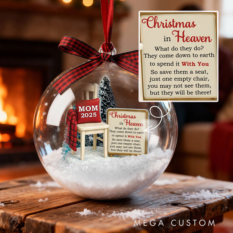 Personalized Snow Ball Ornament Christmas In Heaven Save A Seat Christmas Memorial Keepsake for Family