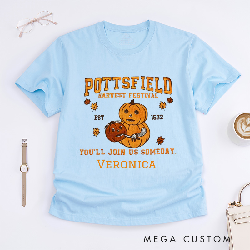 Personalized Pottsfield Harvest Festival Classic T-Shirts Pumpkin Carver Shirt You'll Join Us Someday Shirt Gardening Shirt Halloween Shirt