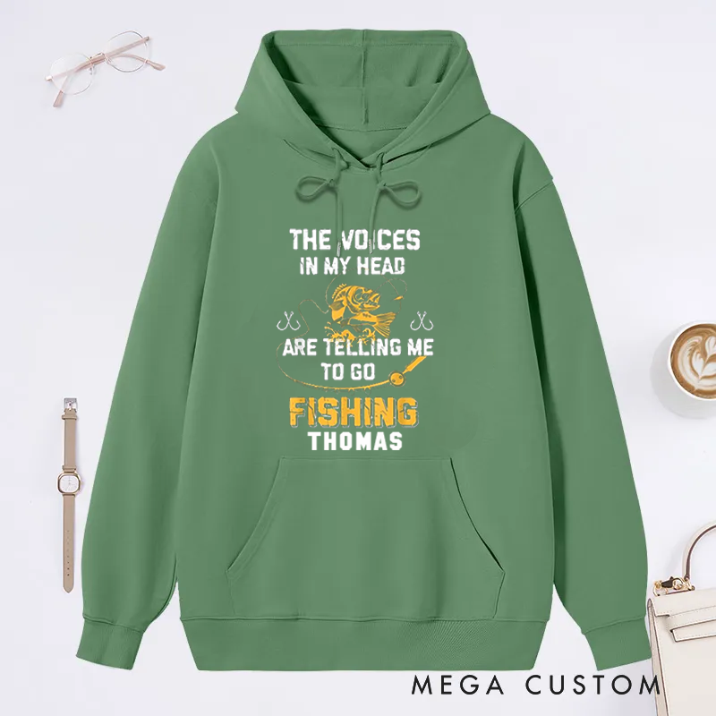 Personalized Fishing Hoodie Funny Voices in My Head Design Custom Name Warm and Comfortable Gift for Fishing Lovers and Anglers