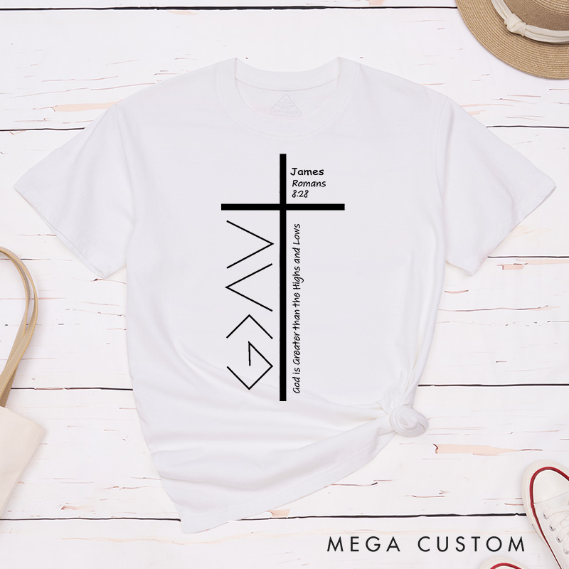 Personalized God Is Greater Than the Highs and Lows Classic T-Shirt Romans 8:28 Bible Verse Shirt Religious Shirt Easter Gift for Christians