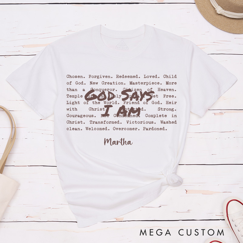 Personalized God Says i am Classic T-Shirt with Name Christian Bible Verse Shirt Religious Gift Faith Gift for Christians