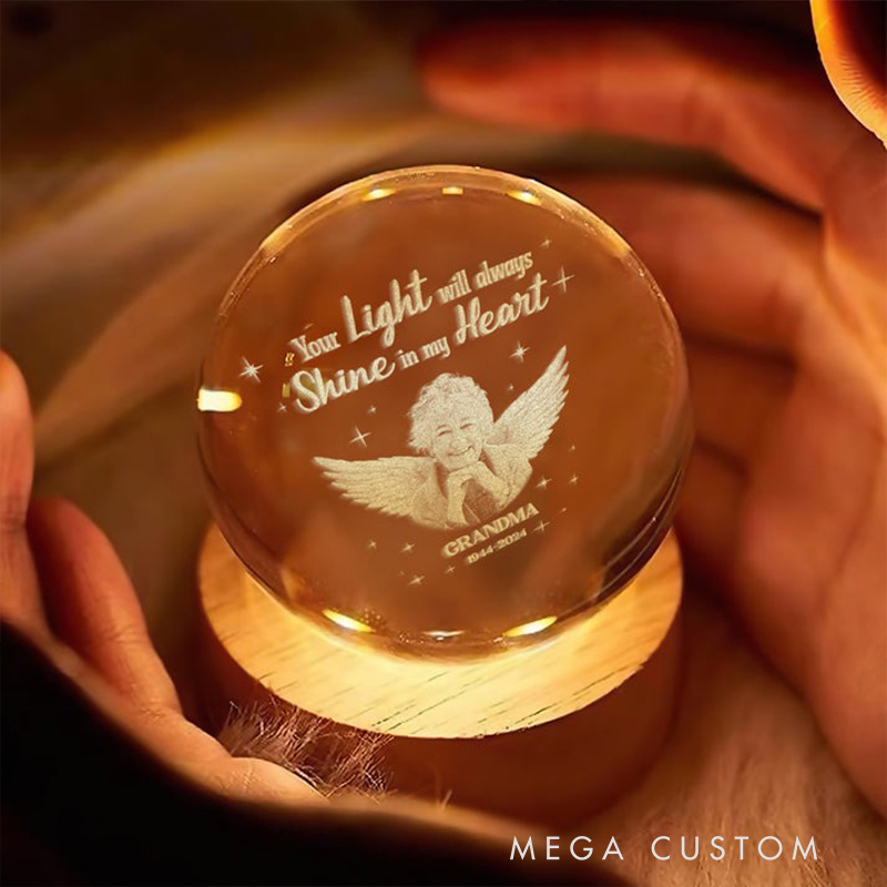 Personalized Wooden Base Crystal Lamp Your Light Will Always Shine In My Heart Memorial Crystal Ball Lamp Sympathy Gift