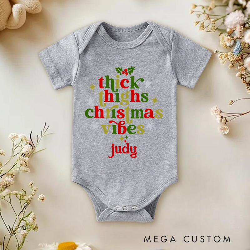 Personalized Thick Thighs & Christmas Vibes Baby Onesie Christmas Mistletoe Baby Boy Girl Onesie
