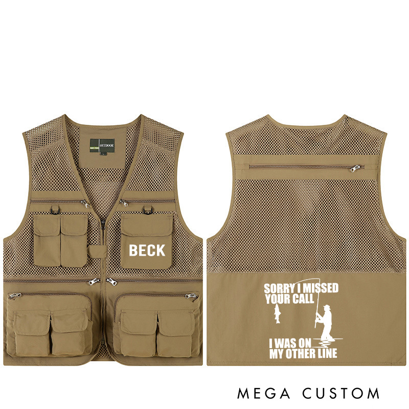 Personalized Fishing Vest with Humor Sorry I Missed Your Call I Was on My Other Line Vest Gifts Outdoor Fishing Gift