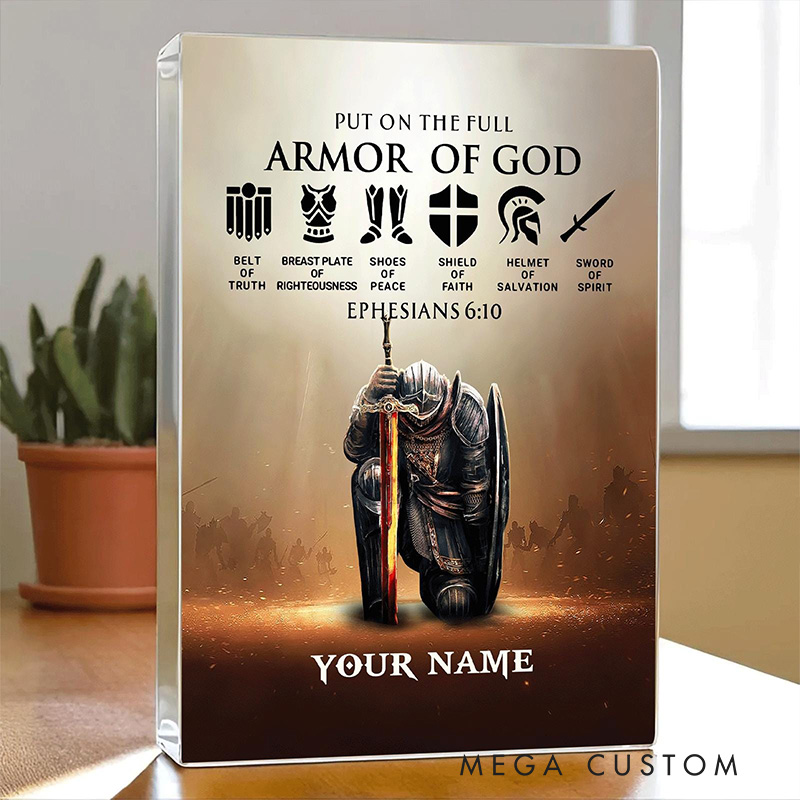 Personalized Put the Full Armor of God Ephesians 6:10 Acrylic Block with Custom Name Prayer Best Gift Christian Gift Pastor Gift for Christian Man
