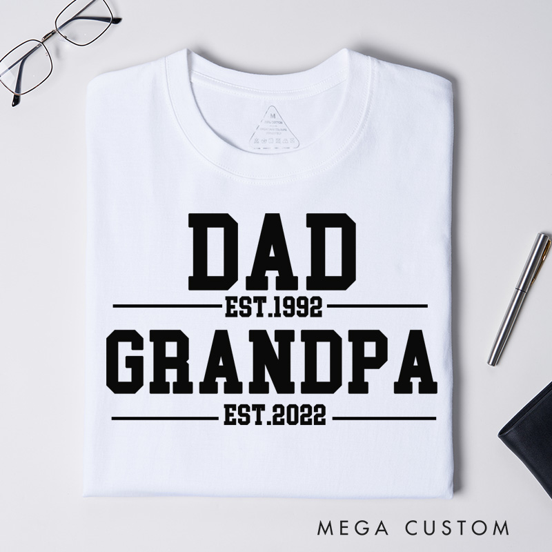 Personalized Dad Est. Grandpa Est. T-shirt Grandpa T Shirt Custom Father's Day Gift for Dad and Grandfather Birthday Gift for Men