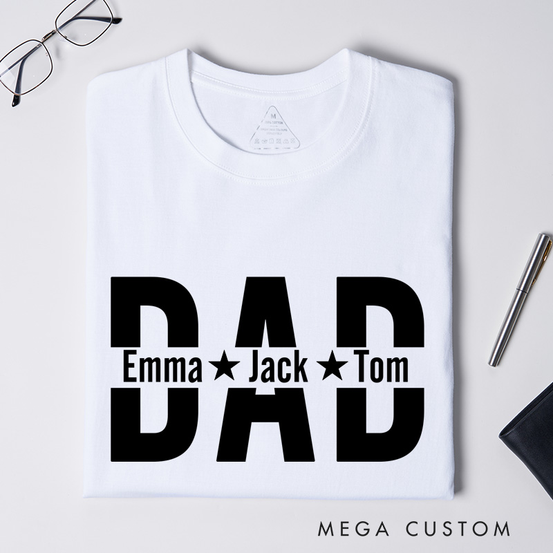 Personalized Dad Shirt With Kids Names Custom Dad T-Shirt Personalized Dad Shirt Father's Day Shirt New Dad Shirt Daddy Shirt Birthday Gift Dad Tee