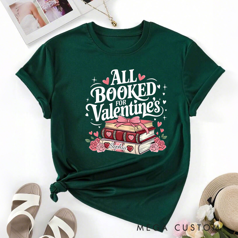 Personalized All Booked for Valentine Classic T-Shirts Coquette Valentine Bookish Shirt with Name Gift for Book Lover Bookworm Girlfriend Wife Women