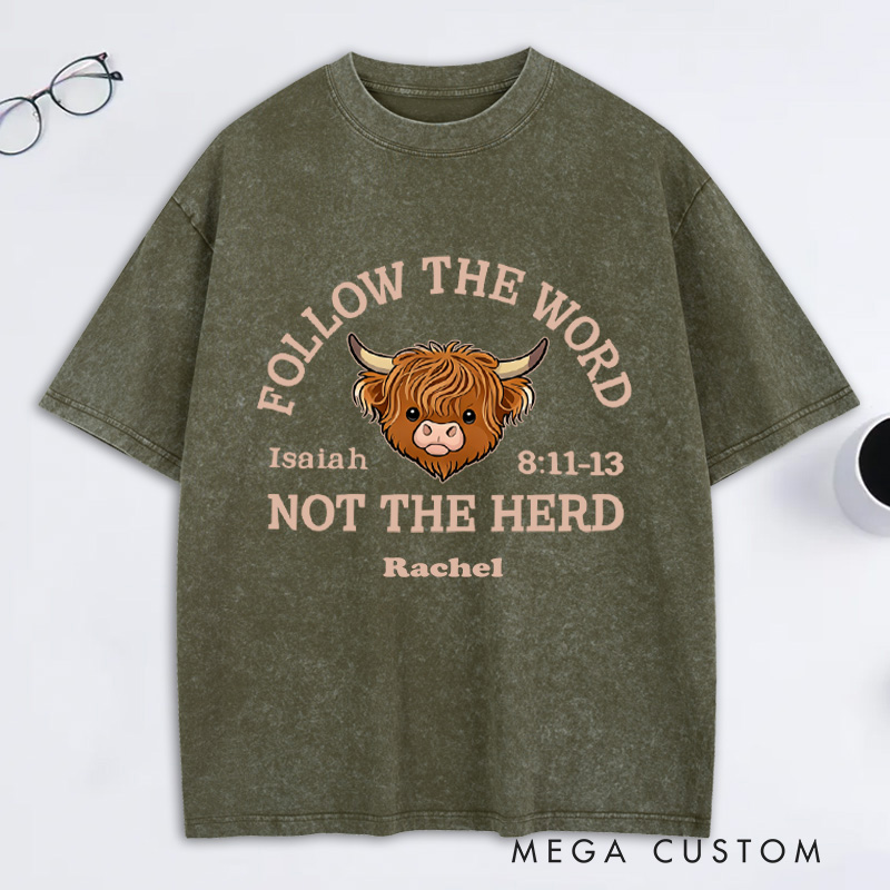 Personalized Follow the Word Not the Herd Highland Cow Washed T-Shirt with Custom Name Christian Western Bible Verse Shirt Religious Christian Gift