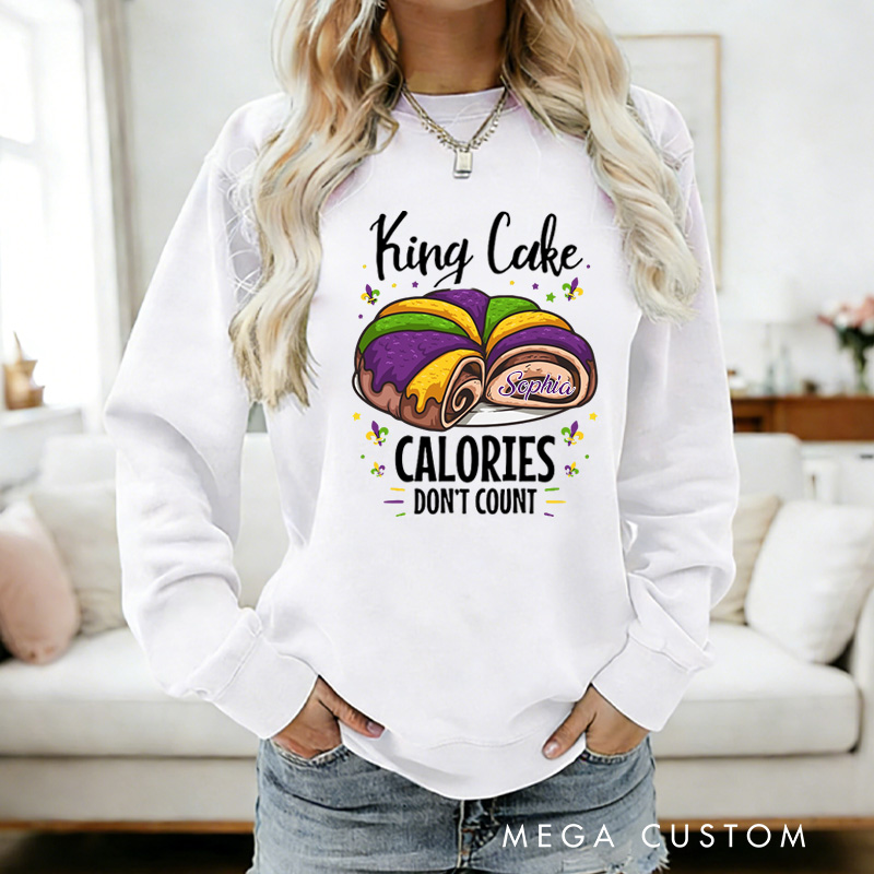 Personalized King Cake Calorie Don't Count Sweatshirt with Name Mardi Gras Donut Sweatshirt Fat Tuesday Shirt Gift for Baking Lover Him Her Cake Lover