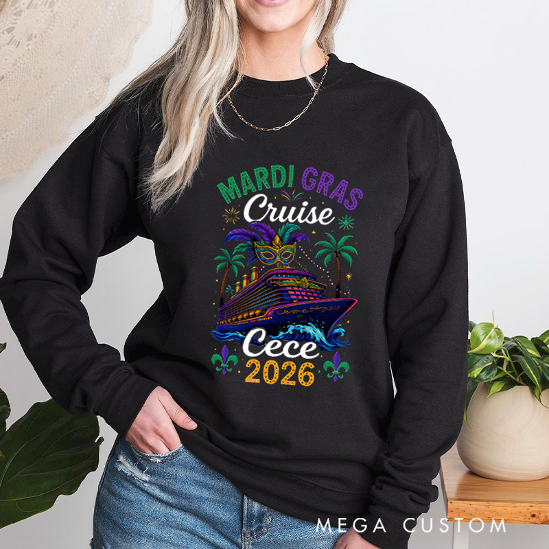 Personalized Mardi Gras Cruise 2026 Mardi Gras Cruise Squad Classic Sweatshirt Mardi Gras Trip Apparel Cruise Lover Gift