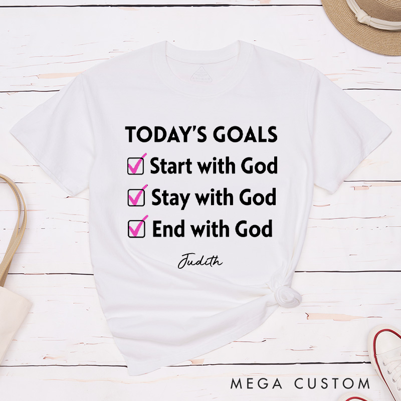 Personalized Today‘s Goals Start with God Classic T-Shirt with Custom Name Christian Unisex Shirt God Goals Tee Religious Gift