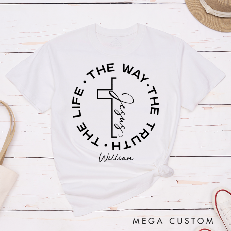 Personalized Jesus the Way the Truth the Life Classic T-Shirt with Custom Name Christian Cross Shirt Bible Verse Tee Religious Gift for Men