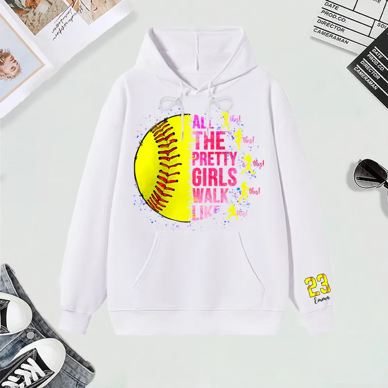 Personalized "All the Pretty Girls Walk Like This" Softball Hoodies with Custom Details