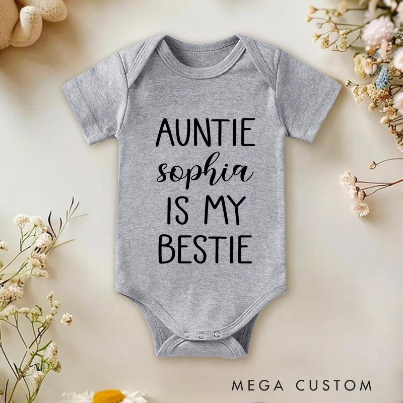 Personalized Auntie Is My Bestie Baby Onesie New Baby Girl Boy Gift
