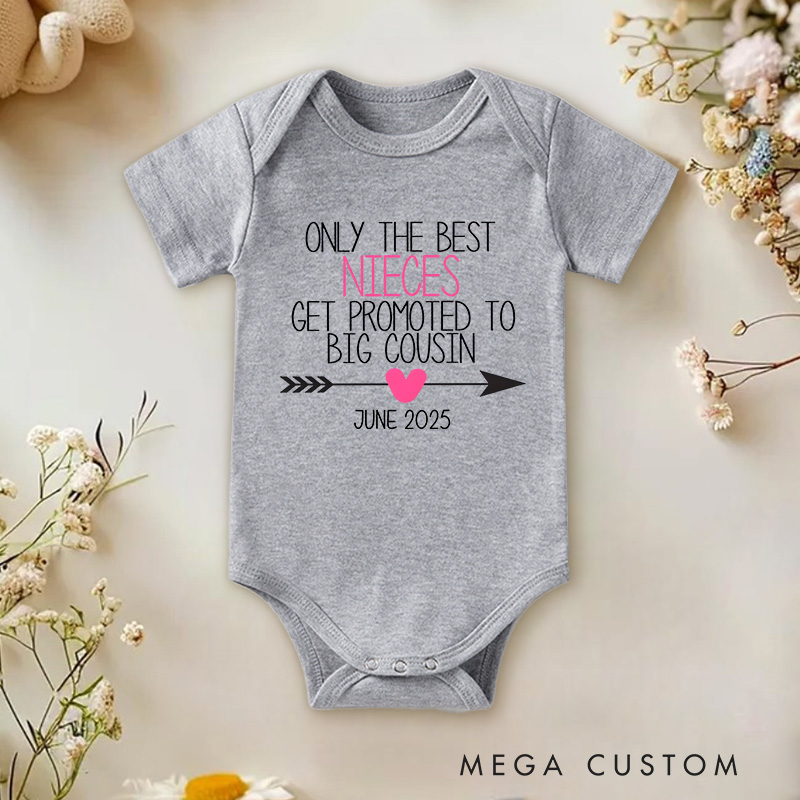 Personalized Only the Best Nieces Get Promoted to Big Cousin Baby Onesie Pregnancy Announcement Gift