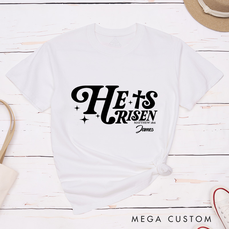 Personalized He Is Risen Classic Cotton T-Shirt with Name Matthew 28:6 Bible Verse Shirt Religious Gift for Christians Easter Gift