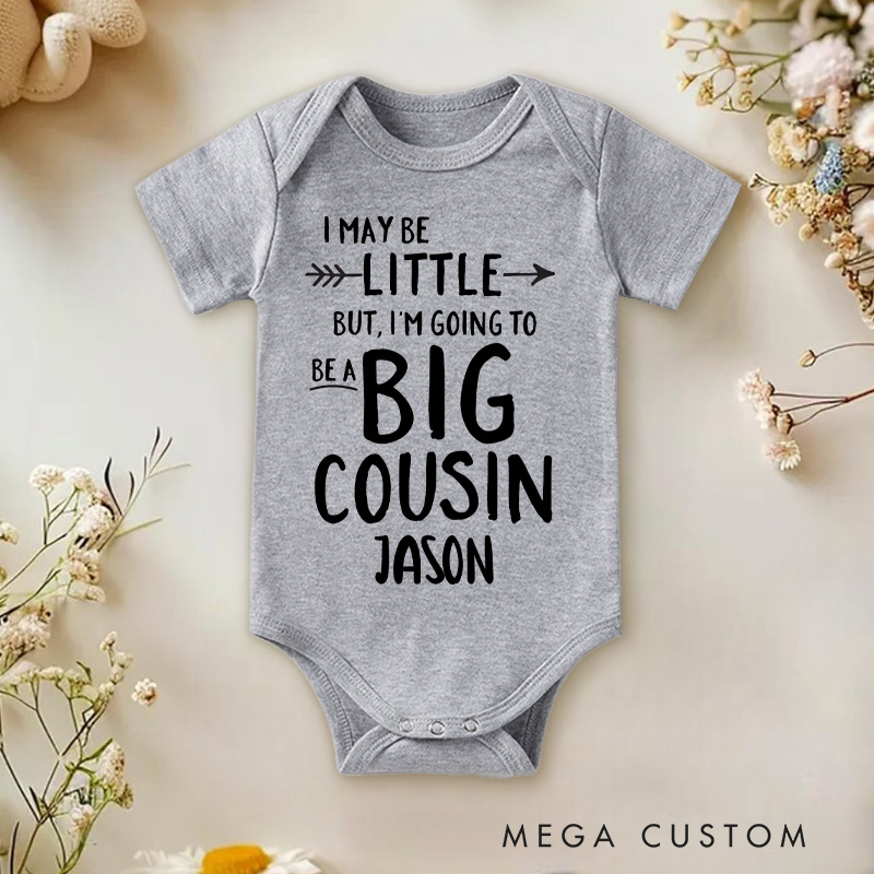 Personalized I May Be Little but I'm Going to Be a Big Cousin Baby Onesie Pregnancy Announcement Gift