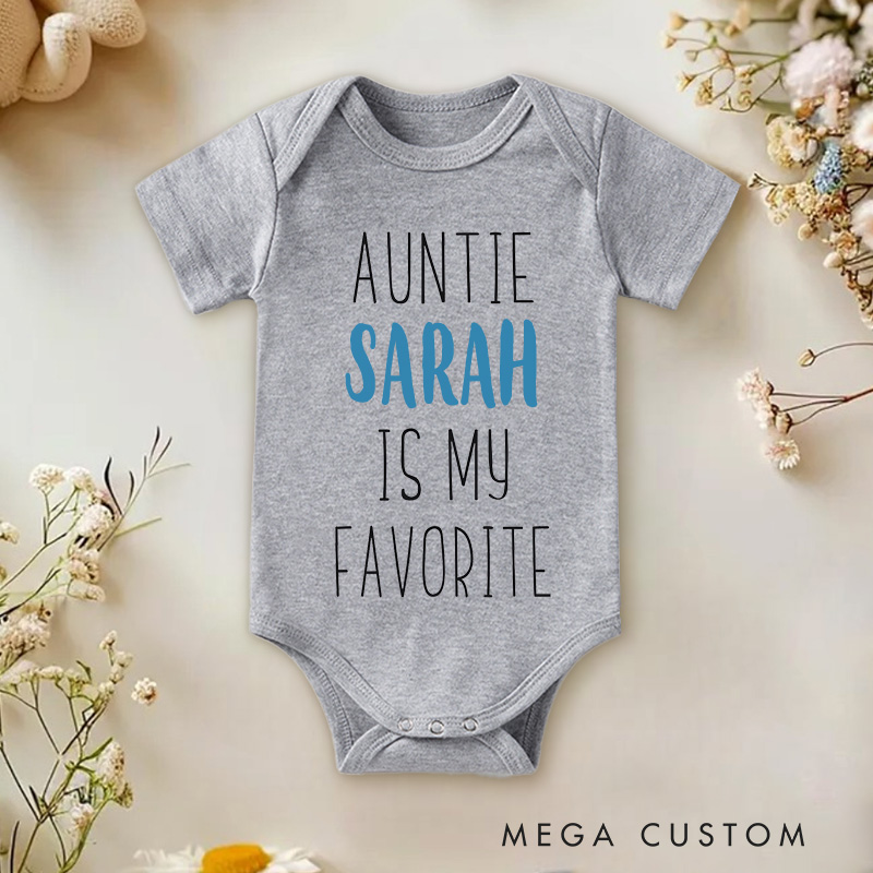 Personalized Auntie Is My Favorite Baby Onesie Funny Aunt Baby Gift