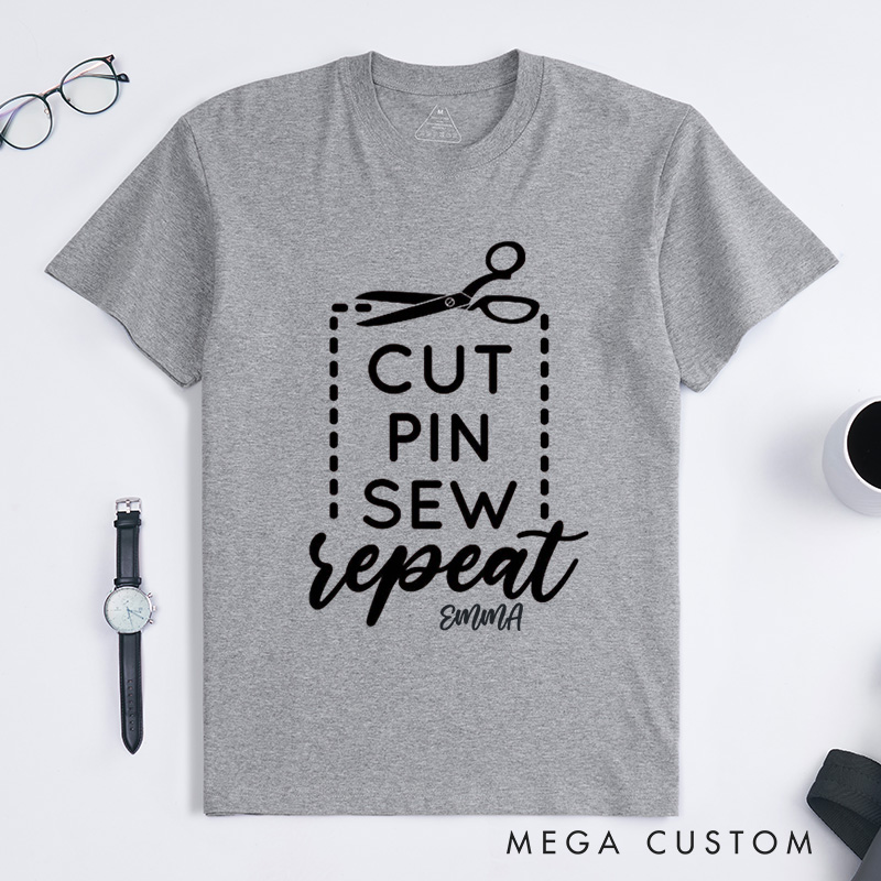 Personalized Cut Pin Sew Repeat Classic T-Shirts Funny Sew Shirt Sewciopath Tee Sewing Lover Shirt Quilter Gift